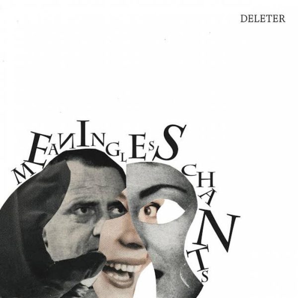 Deleter  Meaningless Chants  Cassette Online now