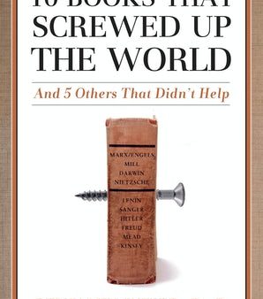 10 Books that Screwed Up the World Online now