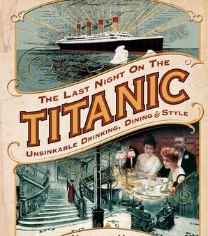 The Last Night on the Titanic Hot on Sale