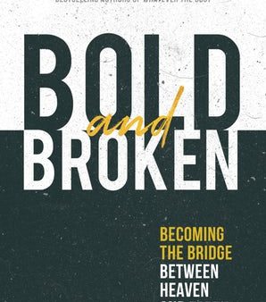 Bold and Broken Sale